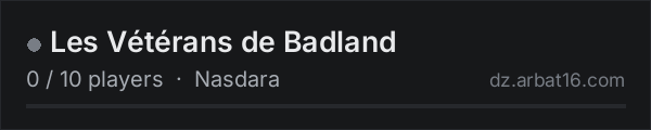 Les Vétérans de Badland on the AR16 DayZ server list