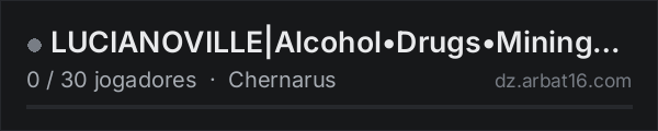 LUCIANOVILLE|Alcohol•Drugs•Mining•Fishing•Cars|PvP/PvE| na lista de servidores de DayZ da AR16