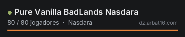 Pure Vanilla BadLands Nasdara na lista de servidores de DayZ da AR16