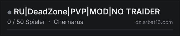 RU|DeadZone|PVP|MOD|NO TRAIDER in der DayZ-Serverliste von AR16