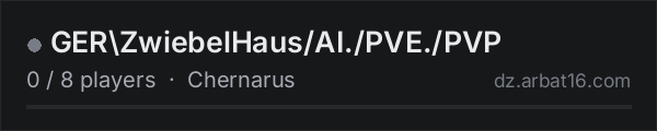 GER\ZwiebelHaus/AI./PVE./PVP on the AR16 DayZ server list