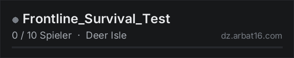 Frontline_Survival_Test in der DayZ-Serverliste von AR16