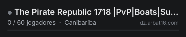 The Pirate Republic 1718 |PvP|Boats|Survival|Beta na lista de servidores de DayZ da AR16