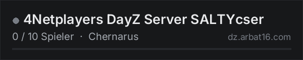 4Netplayers DayZ Server SALTYcser in der DayZ-Serverliste von AR16