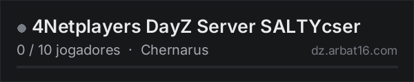 4Netplayers DayZ Server SALTYcser na lista de servidores de DayZ da AR16