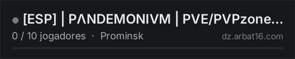[ESP] | PΛNDEMONIVM | PVE/PVPzone | [EU] na lista de servidores de DayZ da AR16