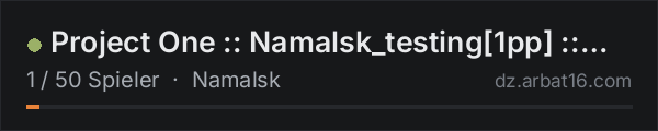 Project One :: Namalsk_testing[1pp] :: Vanilla++,maping,mods in der DayZ-Serverliste von AR16