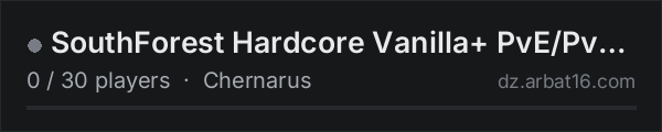 SouthForest Hardcore Vanilla+ PvE/PvP Experience on the AR16 DayZ server list