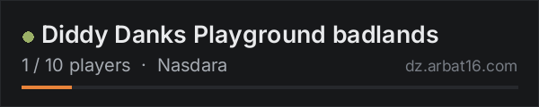 Diddy Danks Playground badlands on the AR16 DayZ server list