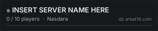 INSERT SERVER NAME HERE on the AR16 DayZ server list