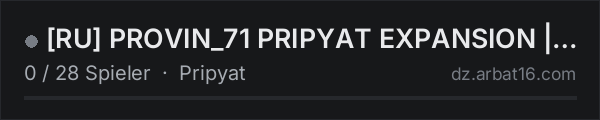 [RU] PROVIN_71 PRIPYAT EXPANSION || TEST || in der DayZ-Serverliste von AR16