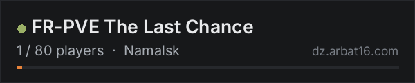 FR-PVE The Last Chance on the AR16 DayZ server list