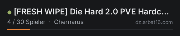 FRESH WIPE Die Hard 2.0 PVE Hardcore Chernarus | Virus | Miss in der DayZ-Serverliste von AR16