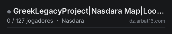 GreekLegacyProject|Nasdara Map|Loot++|Survival-PvP-SafeZones|GR na lista de servidores de DayZ da AR16
