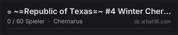 ~=Republic of Texas=~ #4 Winter Chernarus | PvP+AI | 1PP | Tra in der DayZ-Serverliste von AR16