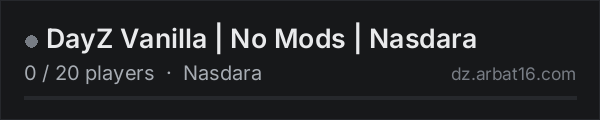 DayZ Vanilla | No Mods | Nasdara on the AR16 DayZ server list