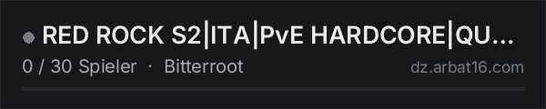 RED ROCK S2|ITA|PvE HARDCORE|QUEST|TRADER|BLACK MARKET|EVENTI in der DayZ-Serverliste von AR16