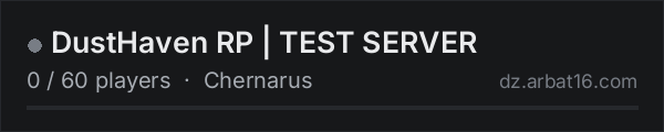 DustHaven RP | TEST SERVER on the AR16 DayZ server list