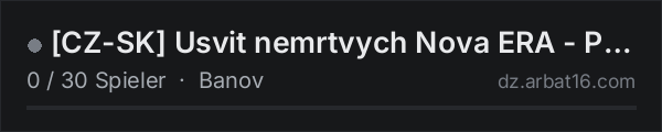 [CZ-SK] Usvit nemrtvych Nova ERA - PVE / PVP zone in der DayZ-Serverliste von AR16