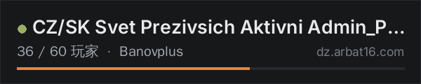 AR16 DayZ 服务器列表中的 CZ/SK Svet Prezivsich Aktivni Admin_PvE/AI (BanovPlus)