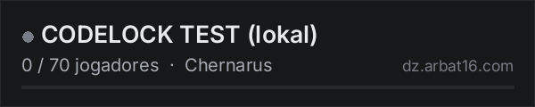 CODELOCK TEST (lokal) na lista de servidores de DayZ da AR16