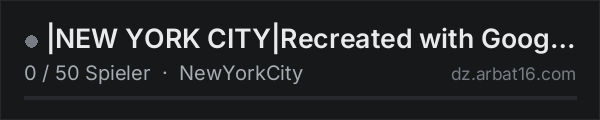 |NEW YORK CITY|Recreated with Google maps|1:1 SCALE| in der DayZ-Serverliste von AR16