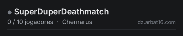 SuperDuperDeathmatch na lista de servidores de DayZ da AR16