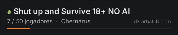 Shut up and Survive 18+ NO AI na lista de servidores de DayZ da AR16