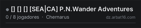 [] [] [] [SEA|CA] P.N.Wander Adventures na lista de servidores de DayZ da AR16