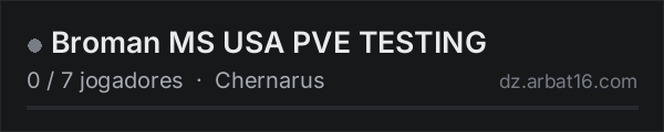 Broman MS USA PVE TESTING na lista de servidores de DayZ da AR16
