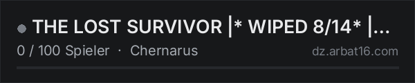 THE LOST SURVIVOR |* WIPED 8/14* | PVE | NO KOS | NO RAIDING in der DayZ-Serverliste von AR16