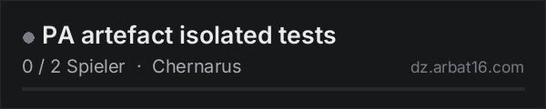 PA artefact isolated tests in der DayZ-Serverliste von AR16