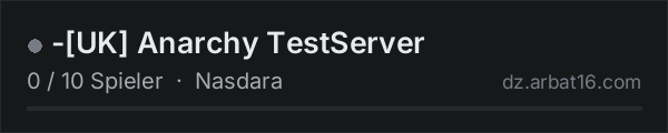 -UK Anarchy TestServer in der DayZ-Serverliste von AR16
