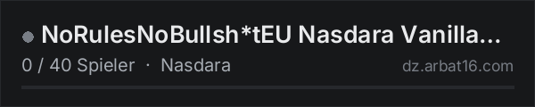 NoRulesNoBullsh*tEU Nasdara Vanilla+ 1PP discord:nTnyWpt4cq in der DayZ-Serverliste von AR16