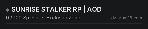 SUNRISE STALKER RP | AOD in der DayZ-Serverliste von AR16