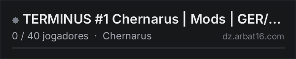 TERMINUS #1 Chernarus | Mods  | GER/ENG  | PVP  | 3PP  | na lista de servidores de DayZ da AR16