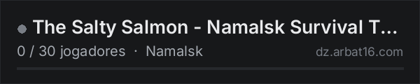 The Salty Salmon - Namalsk Survival Test na lista de servidores de DayZ da AR16