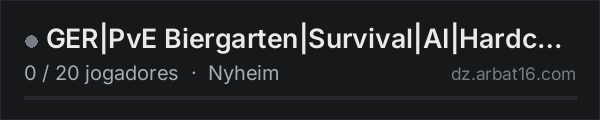 GER|PvE Biergarten|Survival|AI|Hardcore-Start|Nyheim na lista de servidores de DayZ da AR16