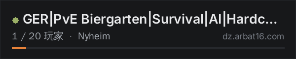 AR16 DayZ 服务器列表中的 GER|PvE Biergarten|Survival|AI|Hardcore-Start|Nyheim