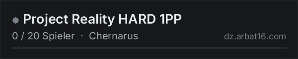 Project Reality HARD 1PP in der DayZ-Serverliste von AR16