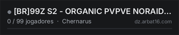 [BR]99Z S2 - ORGANIC PVPVE NORAID UNIQUE ANTI-CHEAT AI na lista de servidores de DayZ da AR16