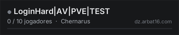 LoginHard|AV|PVE|TEST na lista de servidores de DayZ da AR16