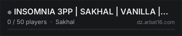 INSOMNIA 3PP | SAKHAL | VANILLA | WIPE 15.10 on the AR16 DayZ server list