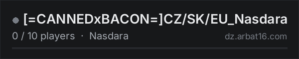 =CANNEDxBACON=CZ/SK/EU_Nasdara on the AR16 DayZ server list