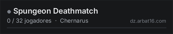 Spungeon Deathmatch na lista de servidores de DayZ da AR16