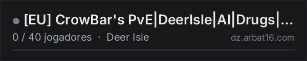 [EU] CrowBar's PvE|DeerIsle|AI|Drugs|Boats|Airdrop na lista de servidores de DayZ da AR16