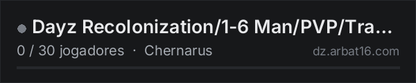 Dayz Recolonization/1-6 Man/PVP/Traders/Convoys/Helis/Crates/Do na lista de servidores de DayZ da AR16