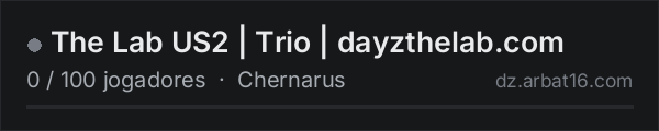 The Lab US2 | Trio | dayzthelab.com na lista de servidores de DayZ da AR16