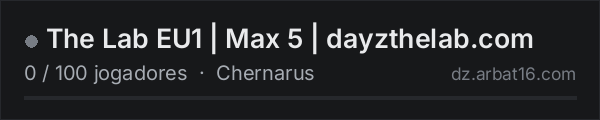 The Lab EU1 | Max 5 | dayzthelab.com na lista de servidores de DayZ da AR16