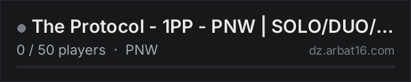 The Protocol - 1PP - PNW | SOLO/DUO/TRIO on the AR16 DayZ server list
